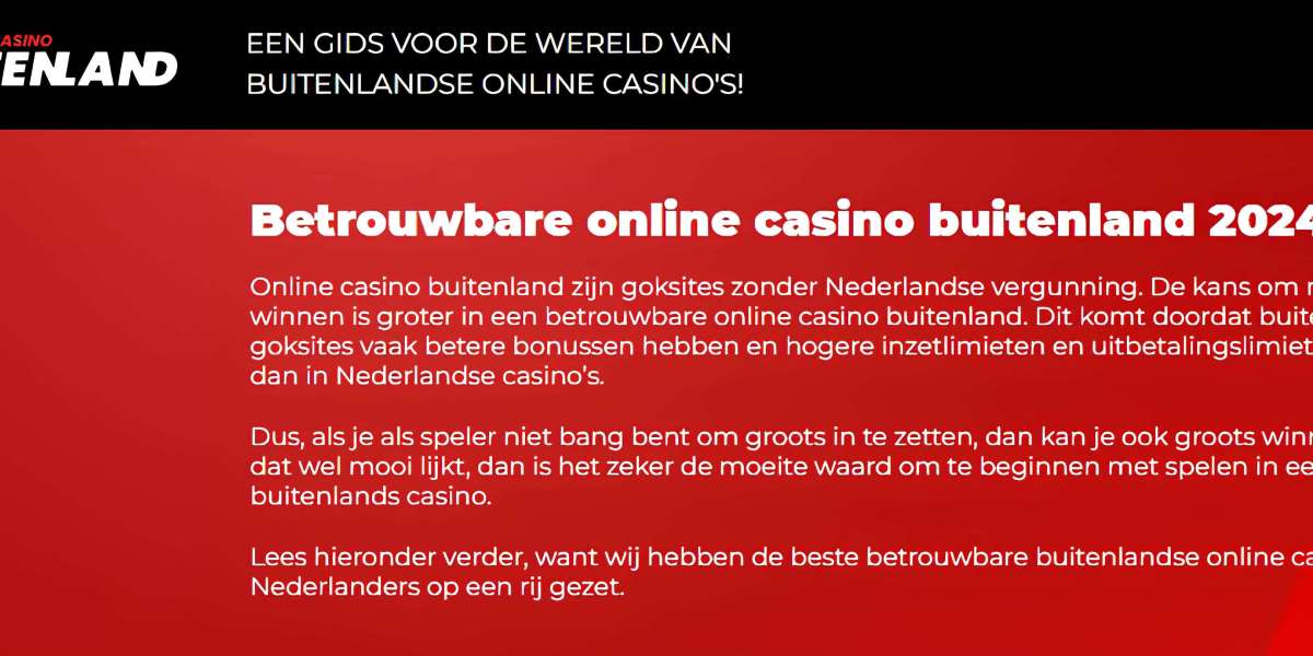 Ontdek de Beste Buitenlandse Online Casino's voor Nederlandse Spelers