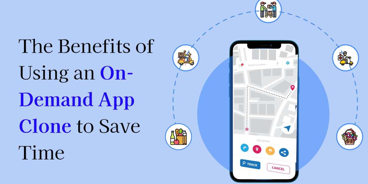 The Benefits of Using an On-Demand App Clone to Save Time